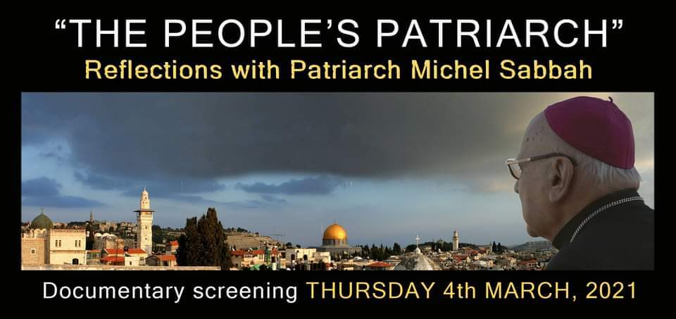 Image of Michel Sabbah overlooking Jerusalem with words "The People's Patriarch" Screening overlaid