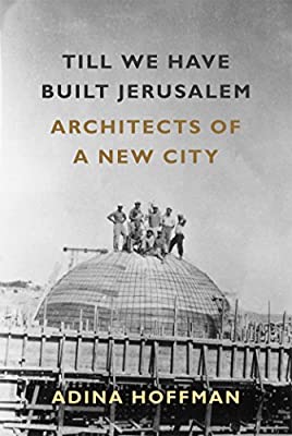 Book cover: Till we have built Jerusalem. Cover depicts historical image of people standing on top of a basic building with thatched dome roof